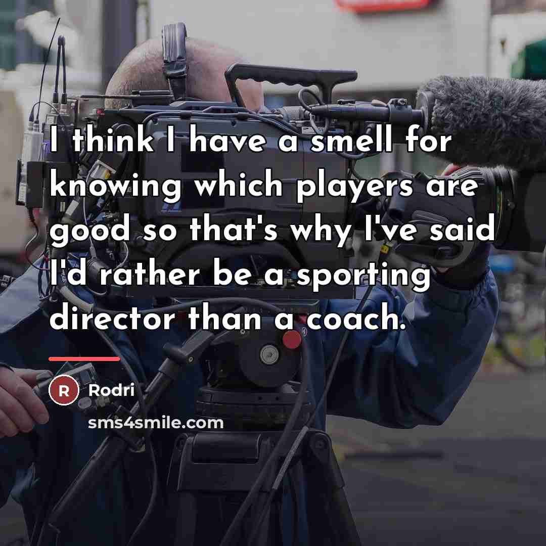 “I think I have a smell for knowing which players…” quote by Rodri