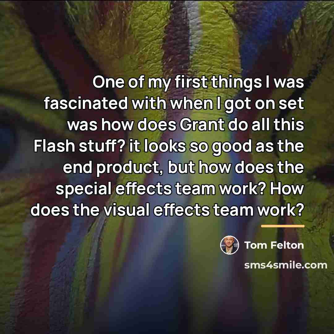 “One of my first things I was fascinated with when…” quote by Tom Felton