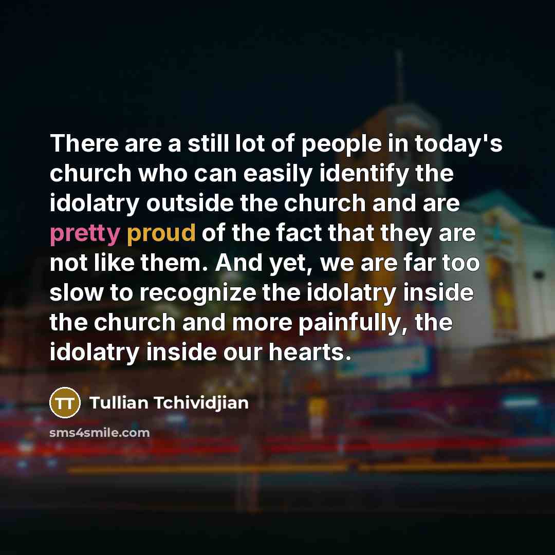 “There are a still lot of people in today's church…” quote by Tullian Tchividjian