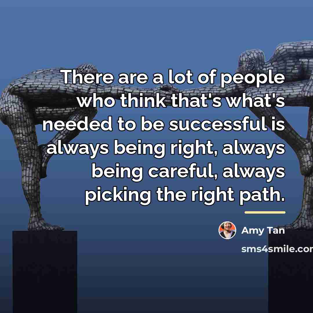 “There are a lot of people who think that's what's…” quote by Amy Tan