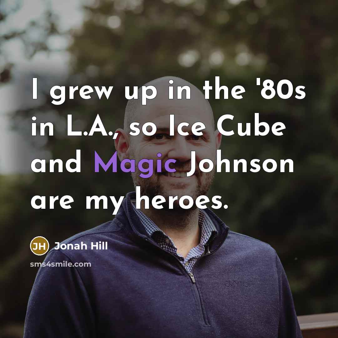 “I grew up in the '80s in L.A., so Ice…” quote by Jonah Hill