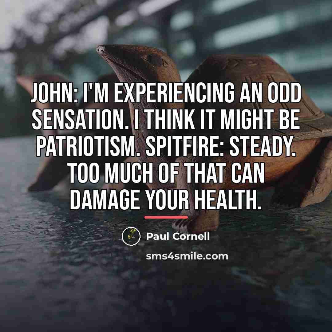 “John: I'm experiencing an odd sensation. I think it might…” quote by Paul Cornell