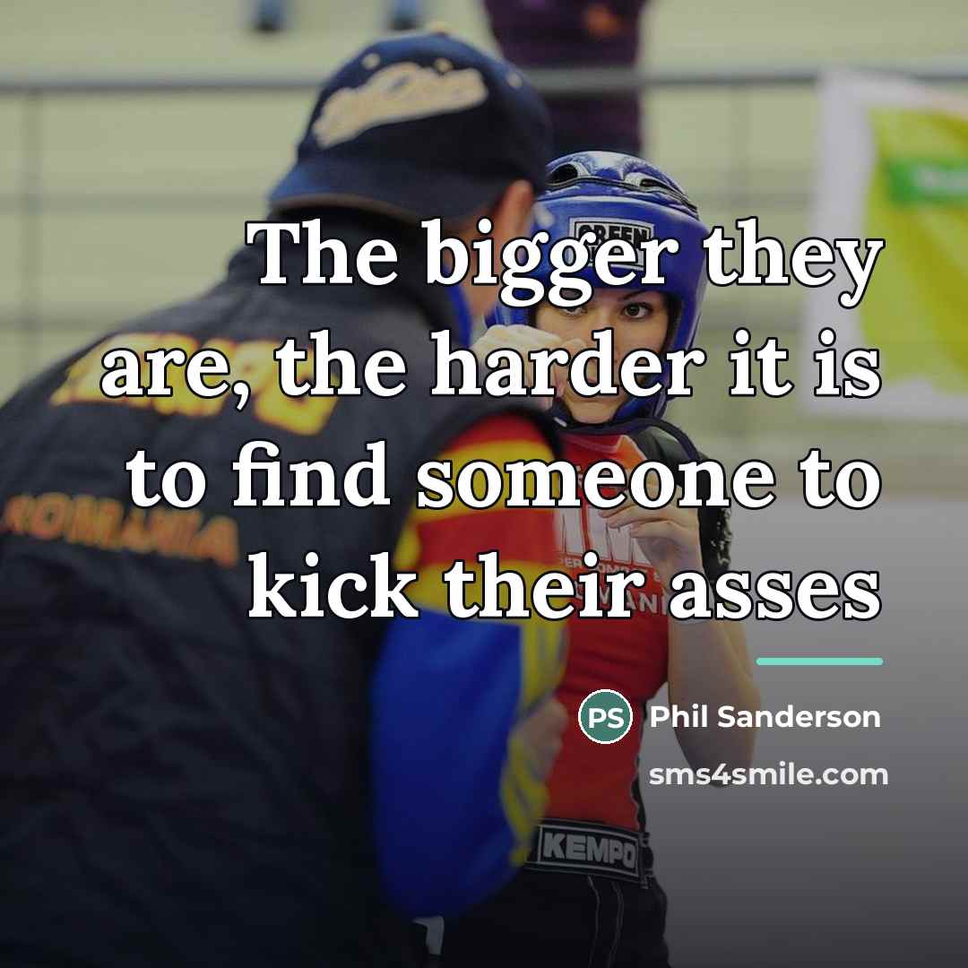 “The bigger they are, the harder it is to find…” quote by Phil Sanderson