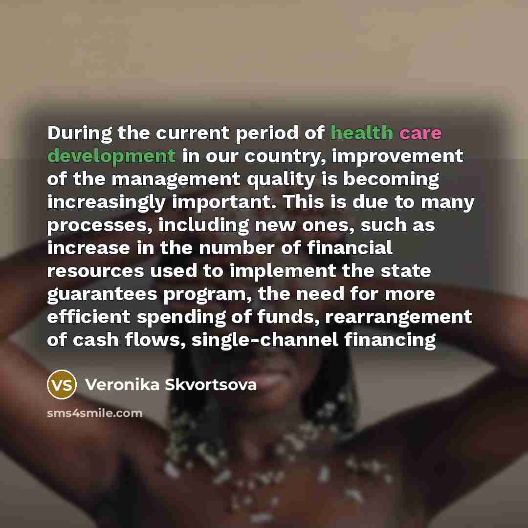 “During the current period of health care development in our…” quote by Veronika Skvortsova