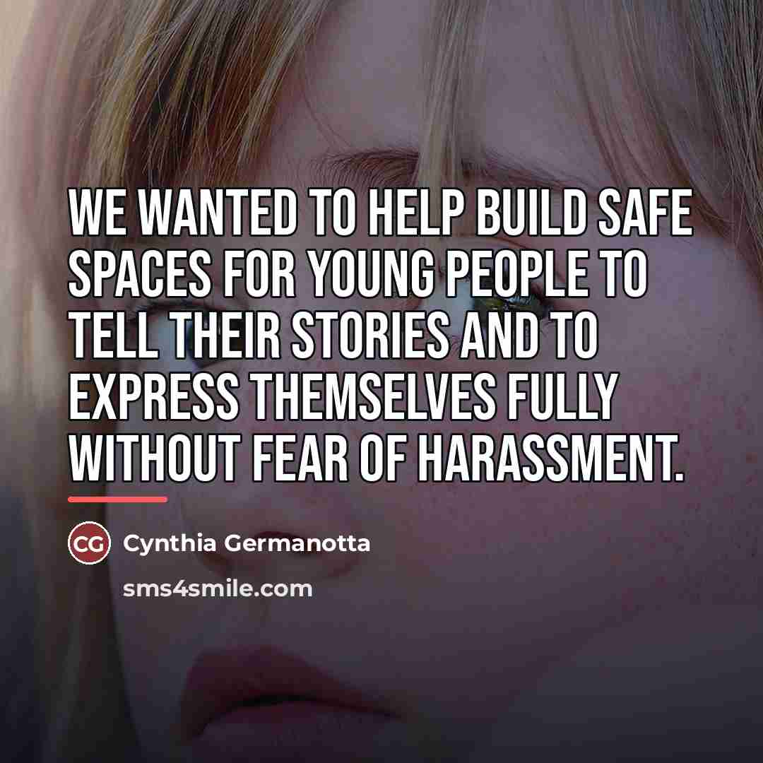 “We wanted to help build safe spaces for young people…” quote by Cynthia Germanotta