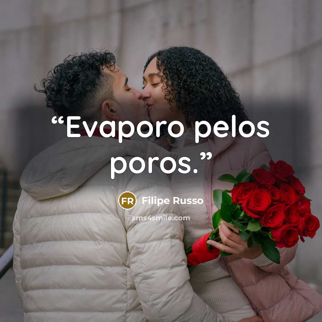 “Evaporo pelos poros.” quote by Filipe Russo