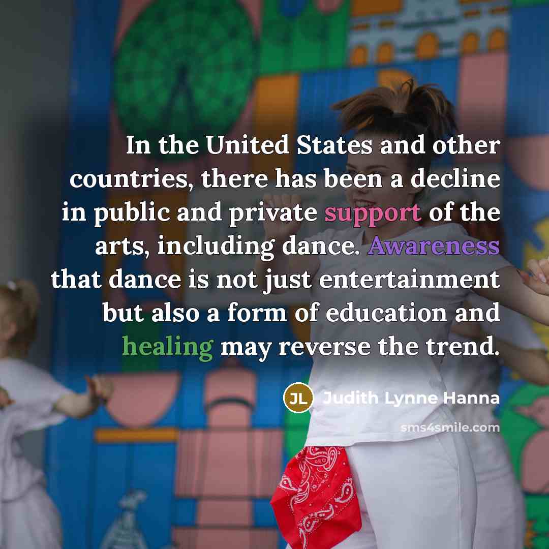 “In the United States and other countries, there has been…” quote by Judith Lynne Hanna
