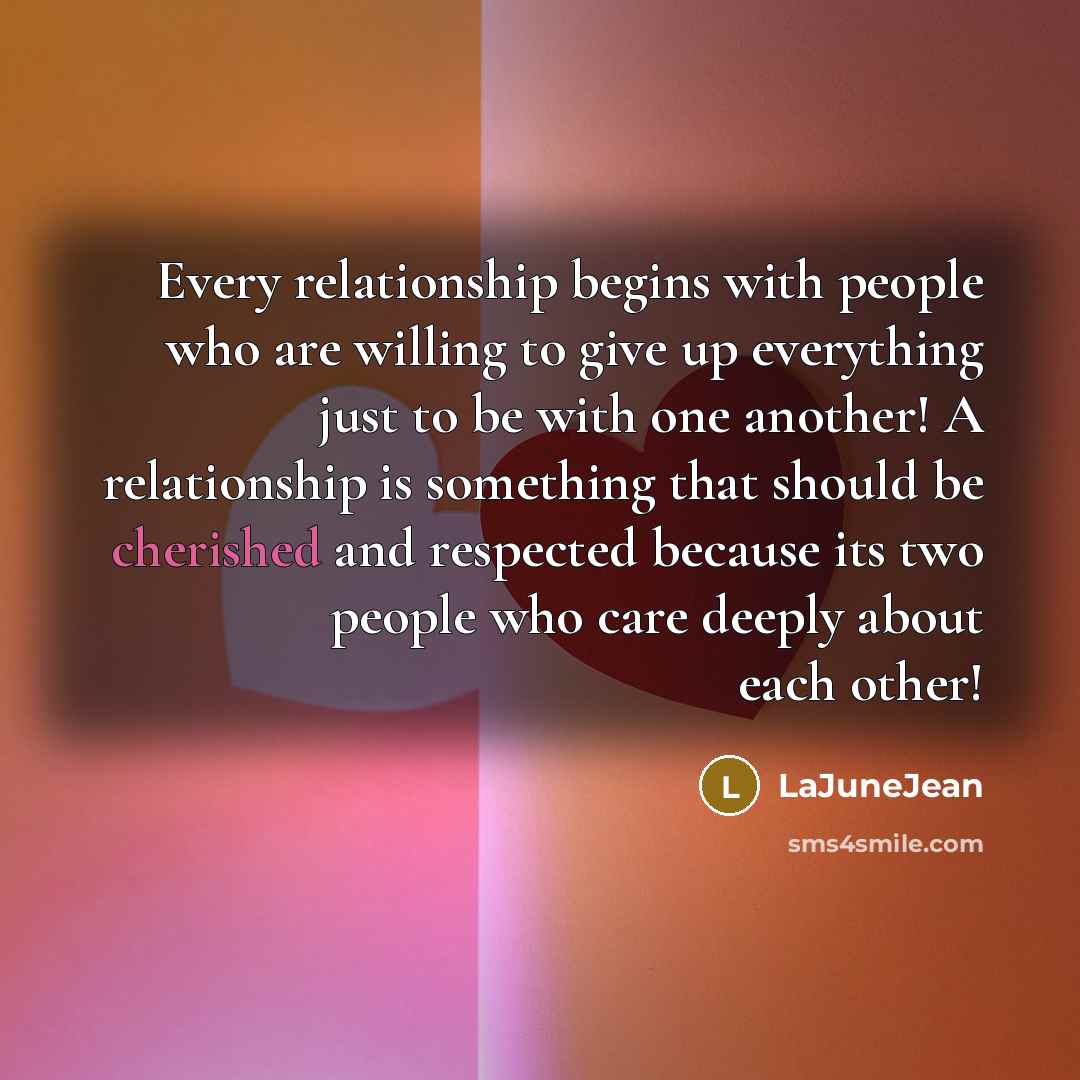 “Every relationship begins with people who are willing to give…” quote by LaJuneJean