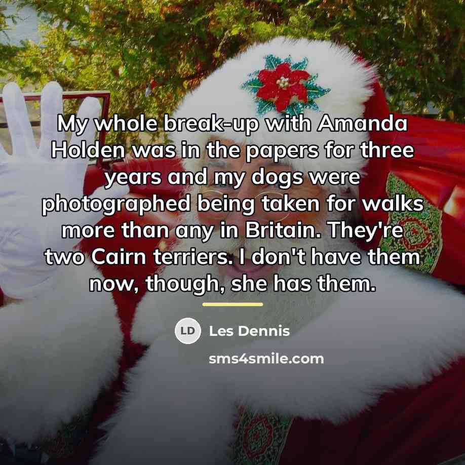 “My whole break-up with Amanda Holden was in the papers…” quote by Les Dennis