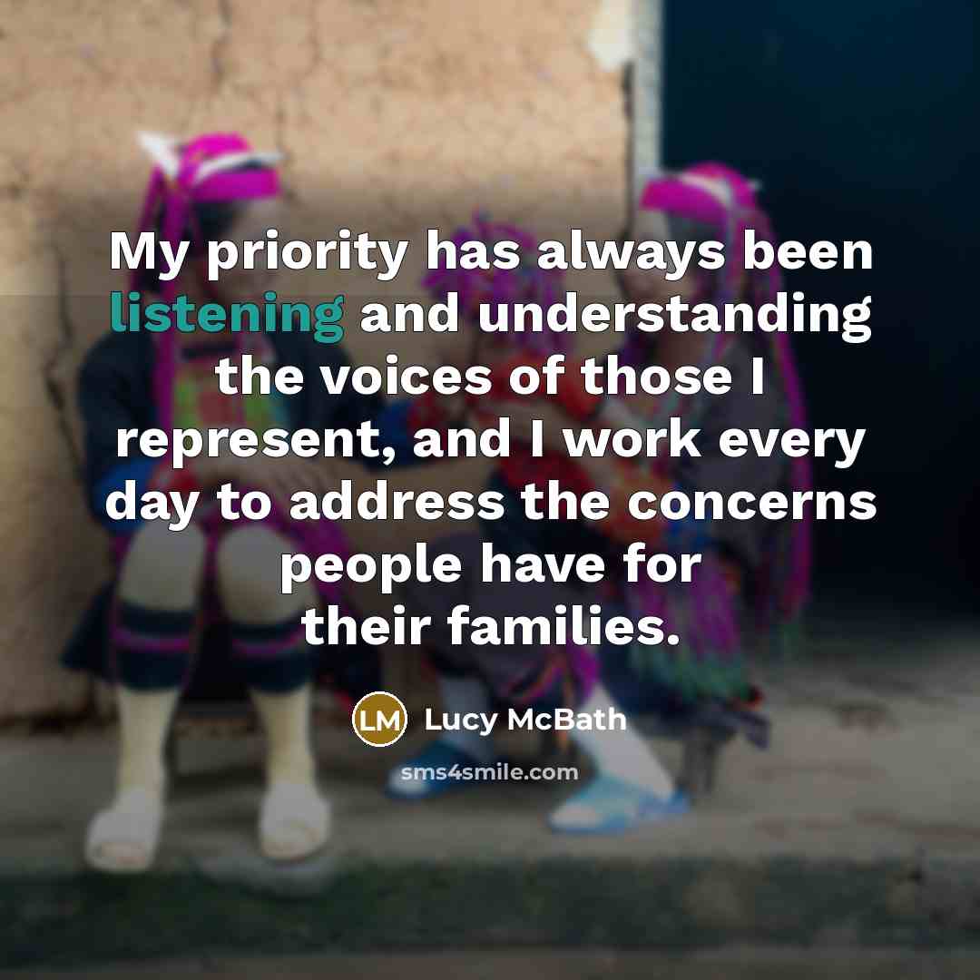 “My priority has always been listening and understanding the voices…” quote by Lucy McBath