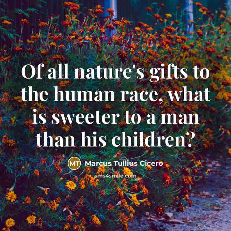 “Of all nature's gifts to the human race, what is…” quote by Marcus Tullius Cicero