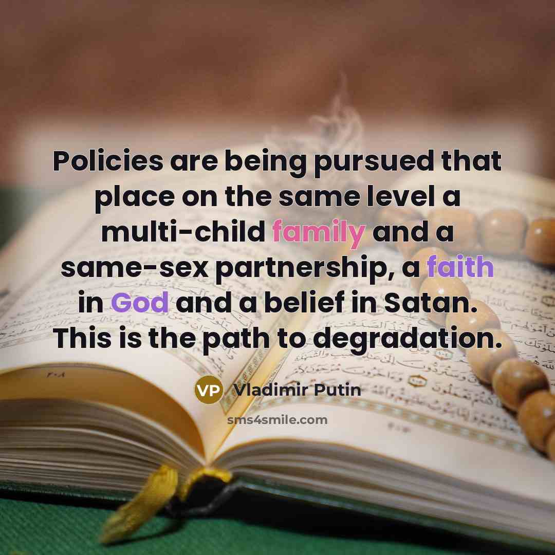 “Policies are being pursued that place on the same level…” quote by Vladimir Putin