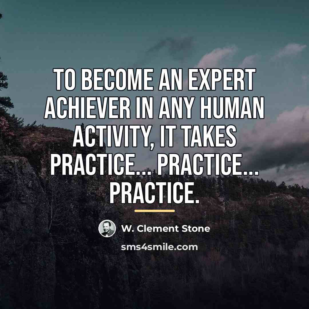 “To become an expert achiever in any human activity, it…” quote by W. Clement Stone