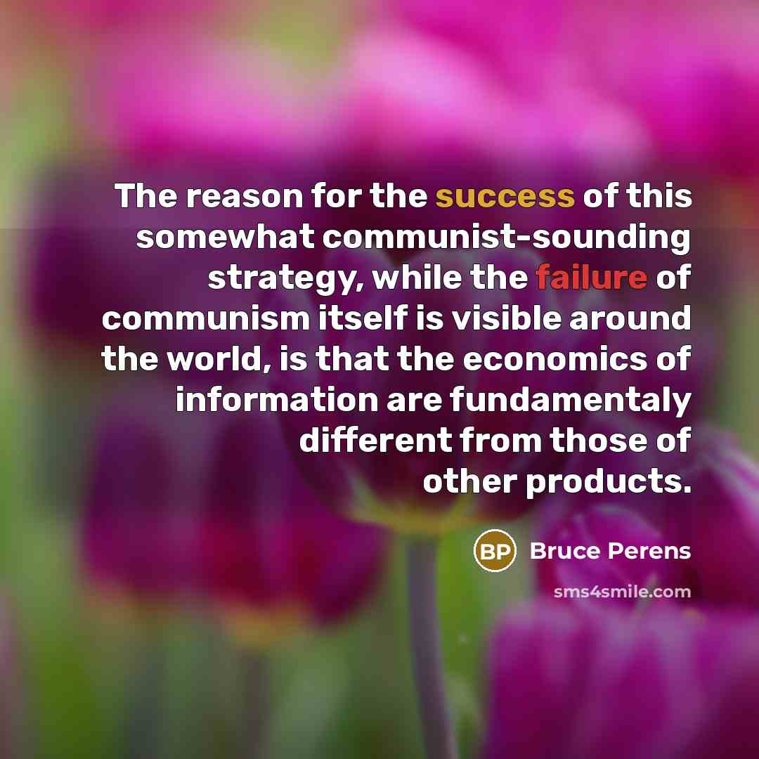 “The reason for the success of this somewhat communist-sounding strategy,…” quote by Bruce Perens