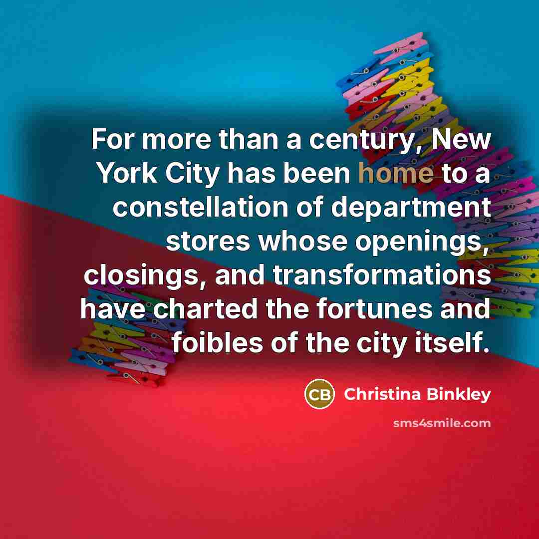 “For more than a century, New York City has been…” quote by Christina Binkley