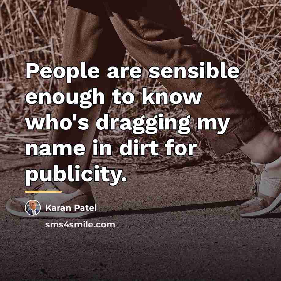 “People are sensible enough to know who's dragging my name…” quote by Karan Patel