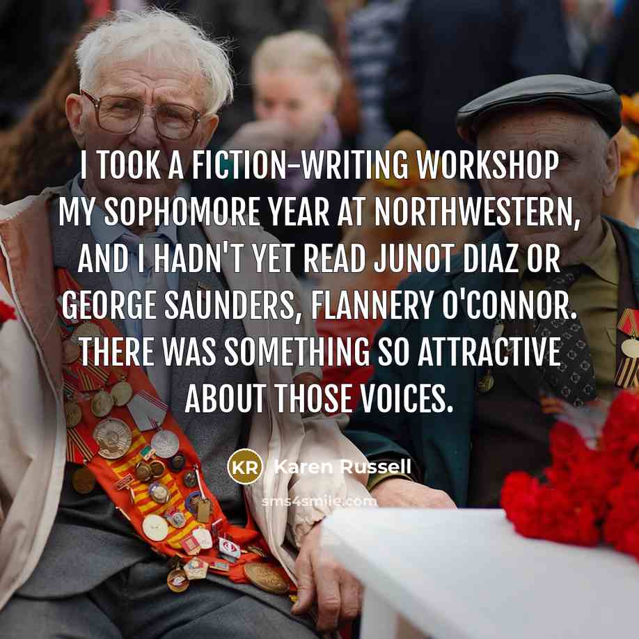 “I took a fiction-writing workshop my sophomore year at Northwestern,…” quote by Karen Russell