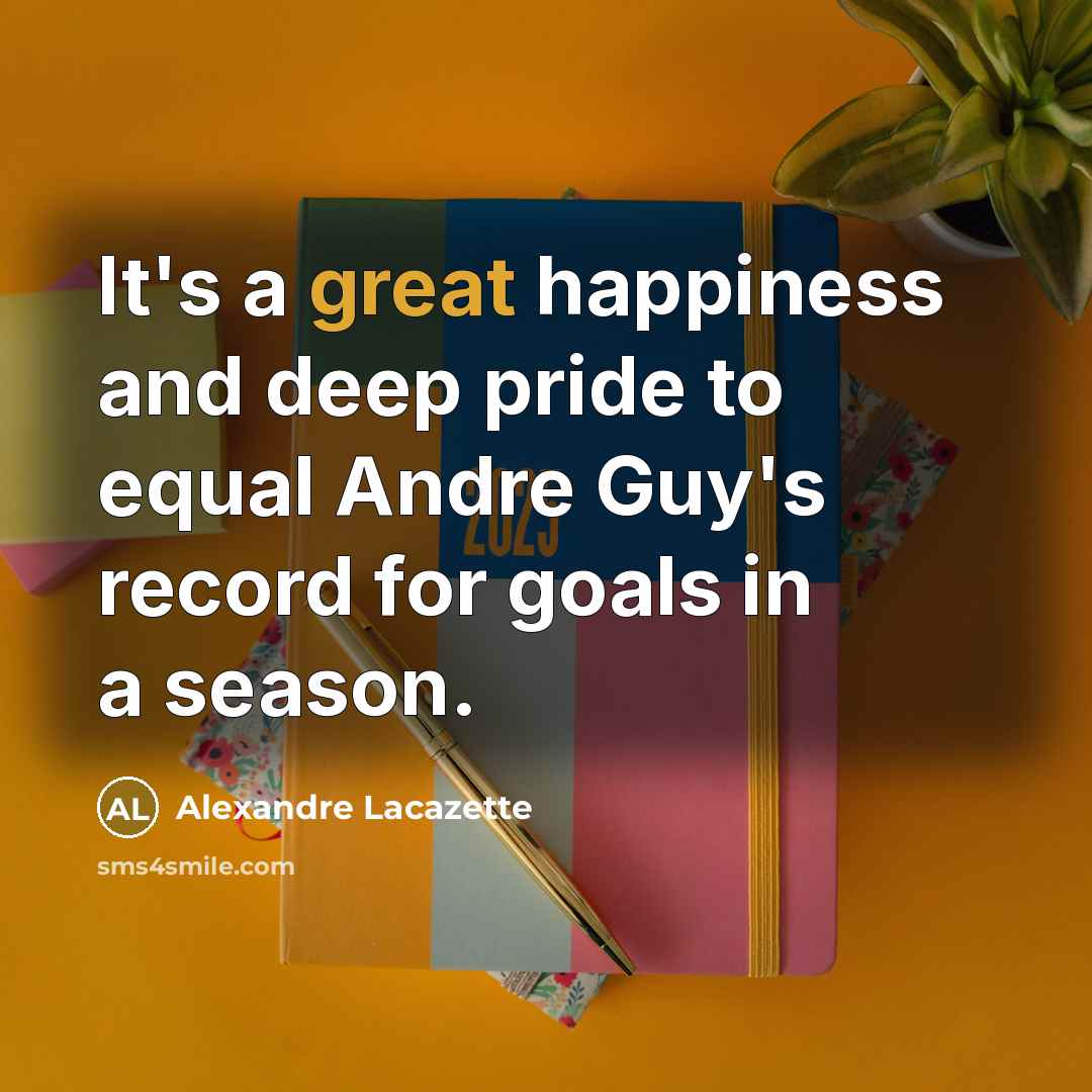 “It's a great happiness and deep pride to equal Andre…” quote by Alexandre Lacazette