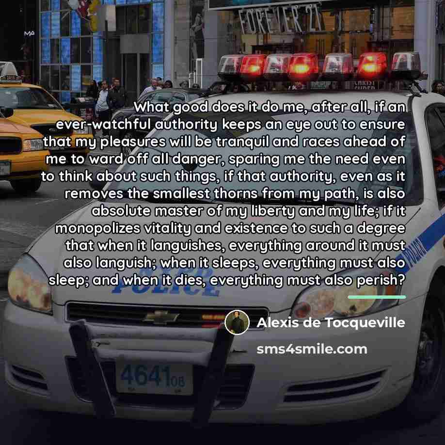 “What good does it do me, after all, if an…” quote by Alexis de Tocqueville