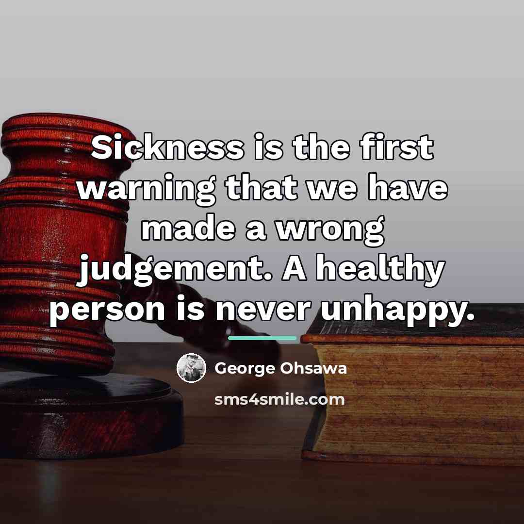 “Sickness is the first warning that we have made a…” quote by George Ohsawa