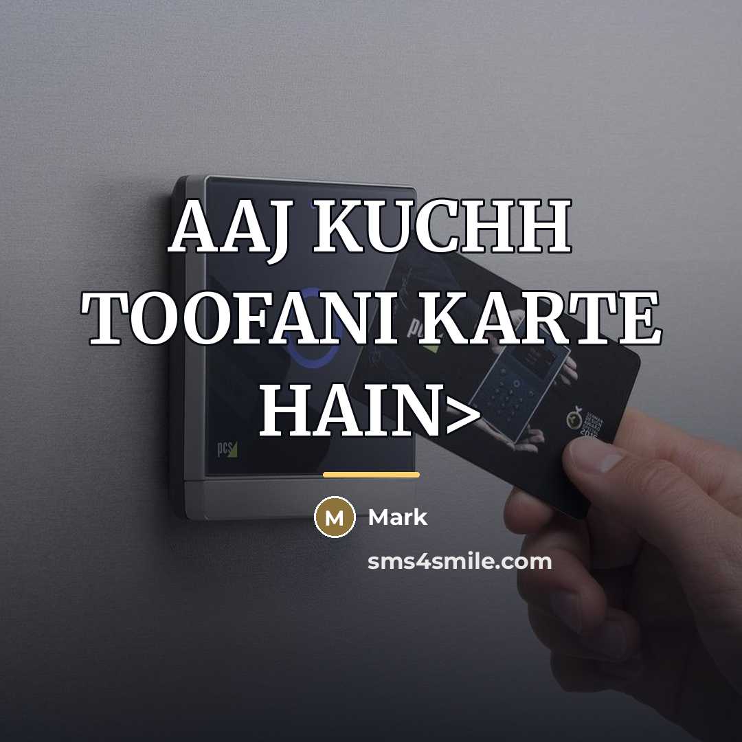 “AAJ KUCHH TOOFANI KARTE HAIN>…” quote by Mark