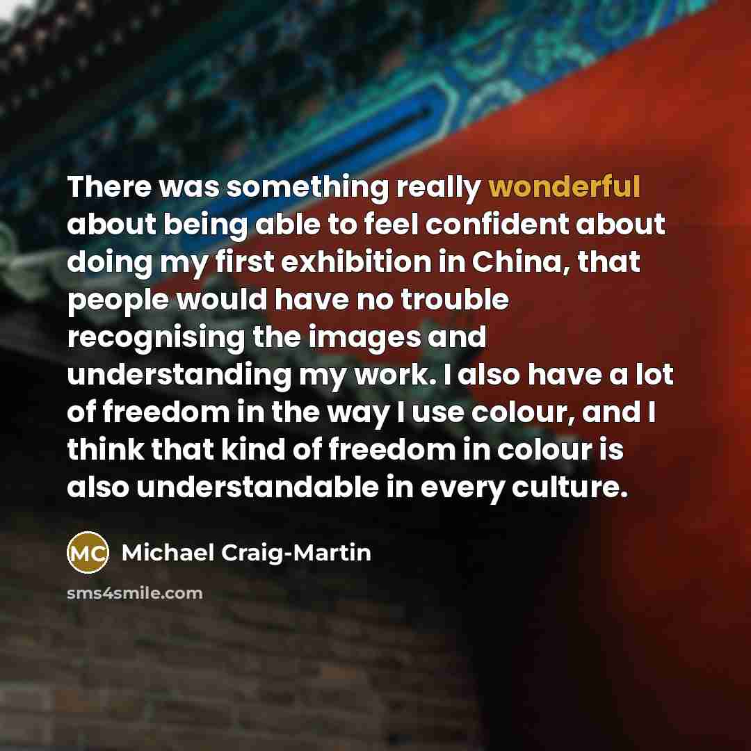 “There was something really wonderful about being able to feel…” quote by Michael Craig-Martin
