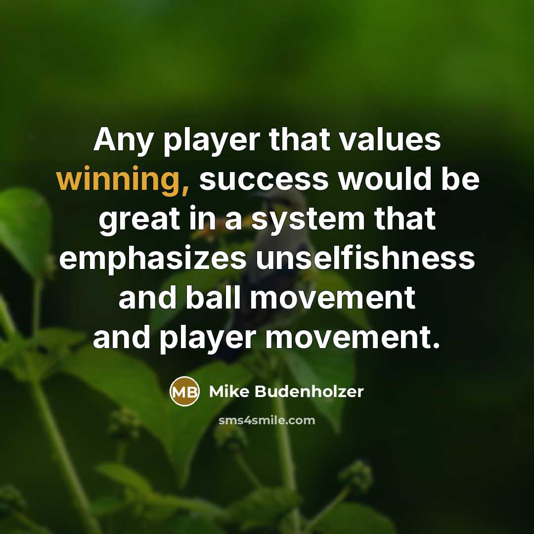 “Any player that values winning, success would be great in…” quote by Mike Budenholzer