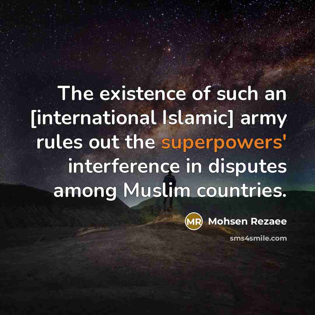 “The existence of such an [international Islamic] army rules out…” quote by Mohsen Rezaee