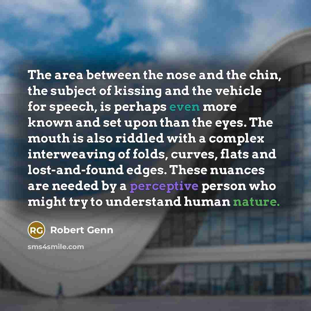 “The area between the nose and the chin, the subject…” quote by Robert Genn
