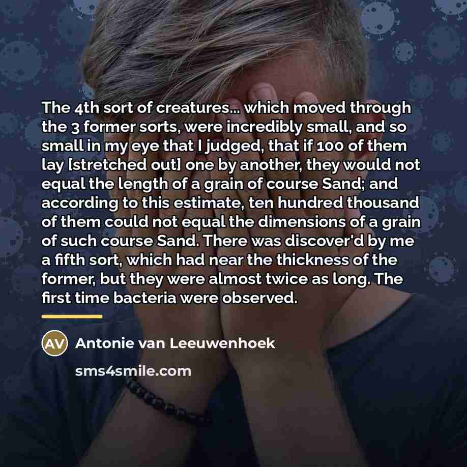 “The 4th sort of creatures... which moved through the 3…” quote by Antonie van Leeuwenhoek