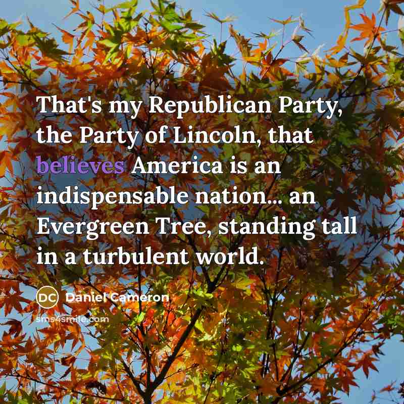 “That's my Republican Party, the Party of Lincoln, that believes…” quote by Daniel Cameron