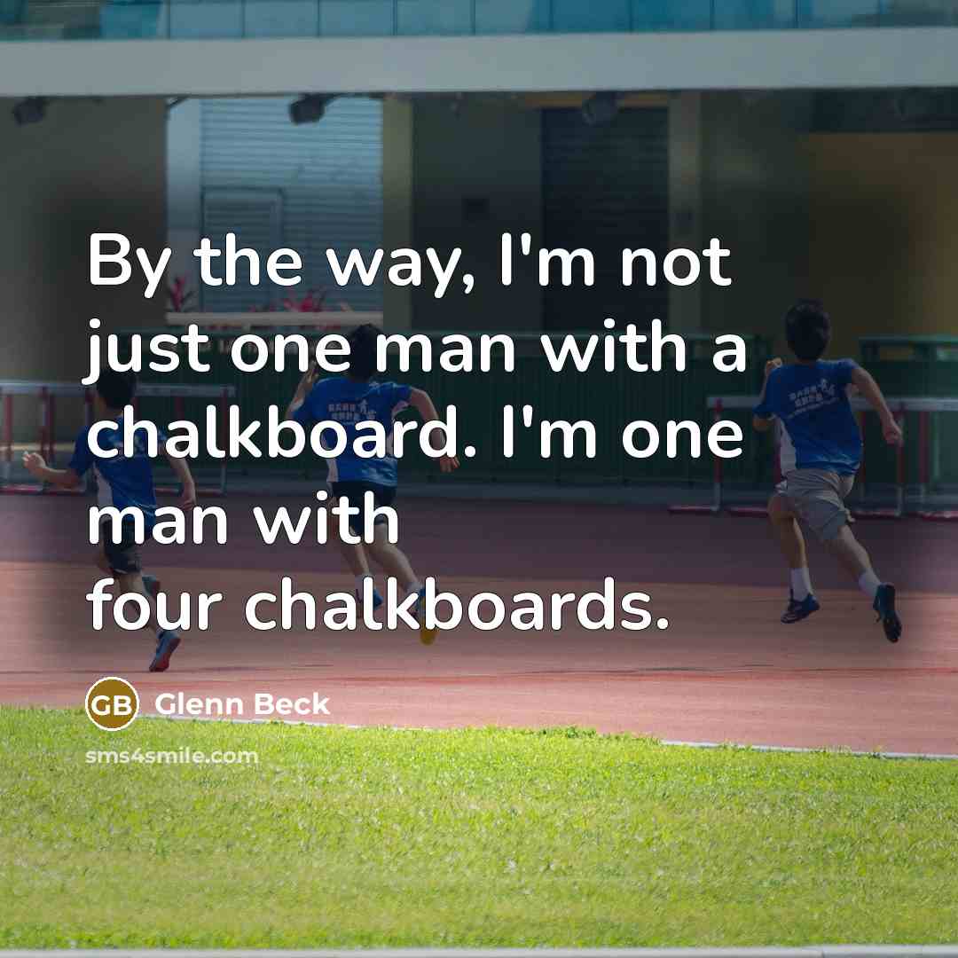 “By the way, I'm not just one man with a…” quote by Glenn Beck
