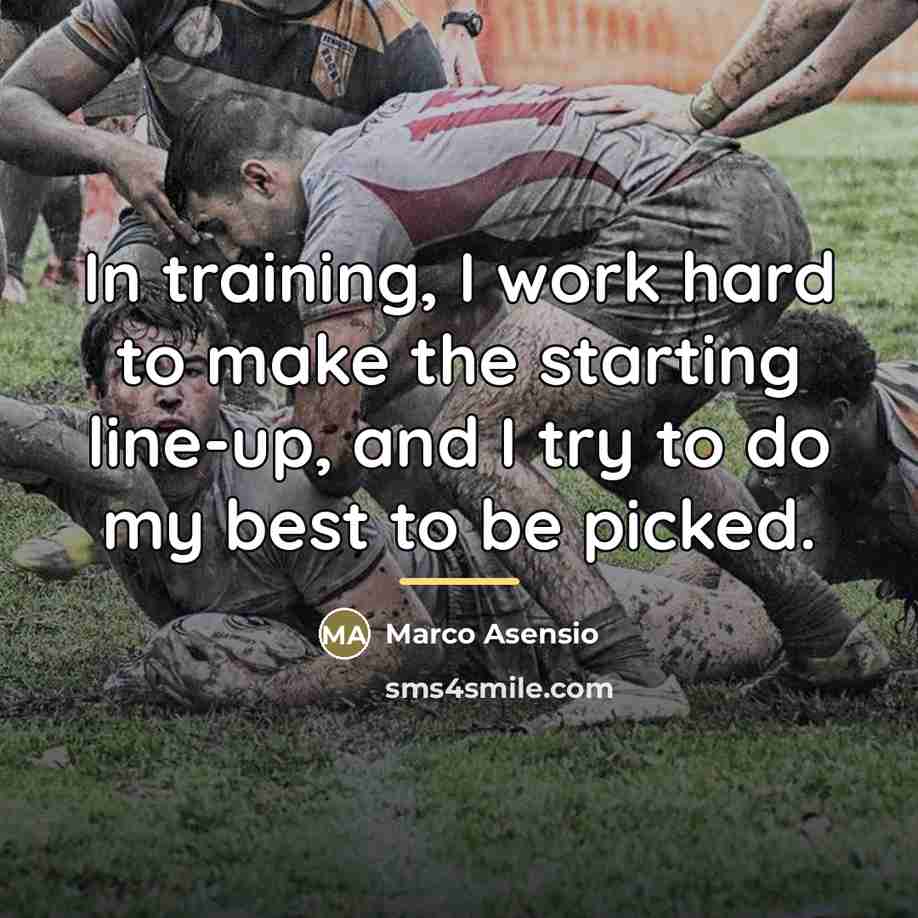 “In training, I work hard to make the starting line-up,…” quote by Marco Asensio