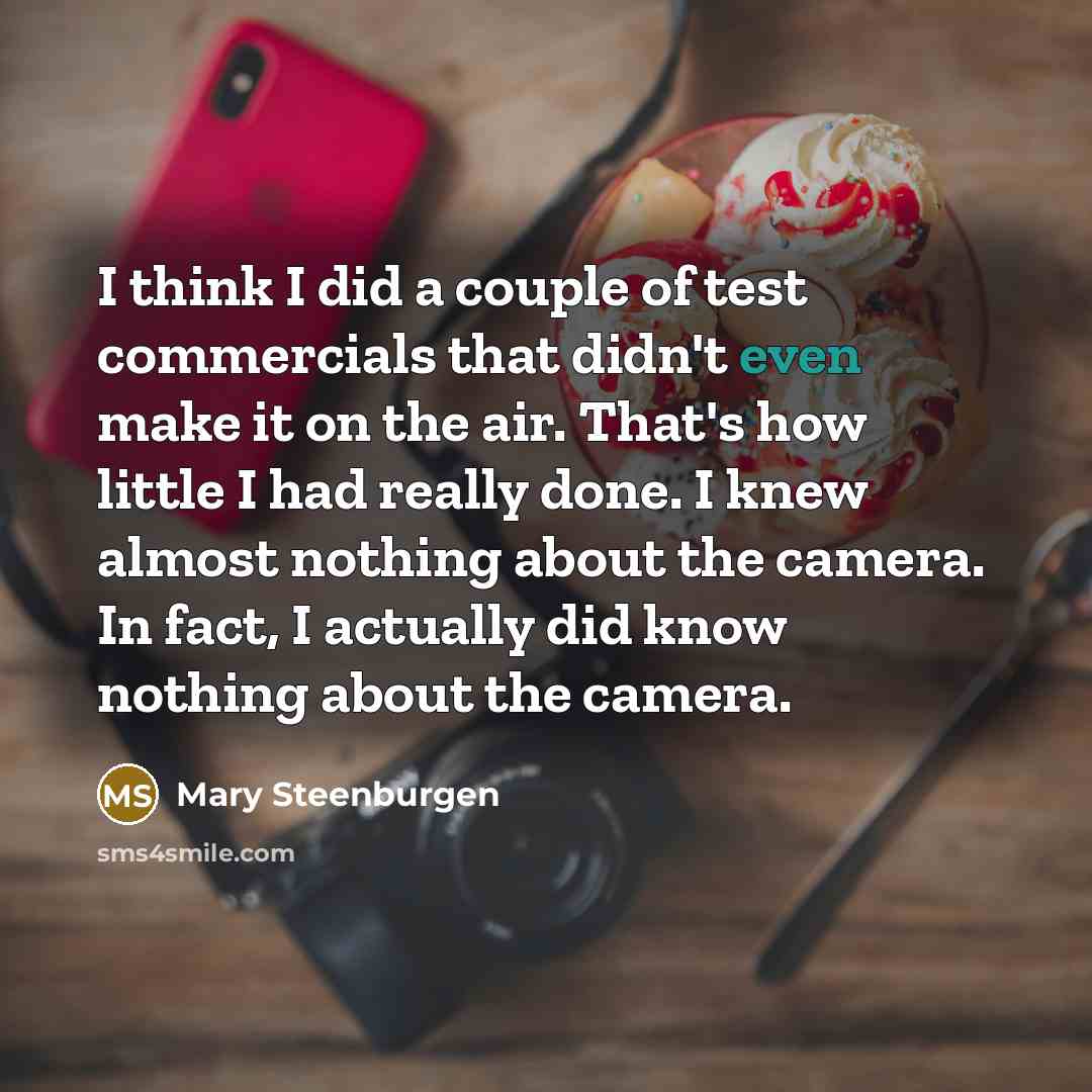 “I think I did a couple of test commercials that…” quote by Mary Steenburgen