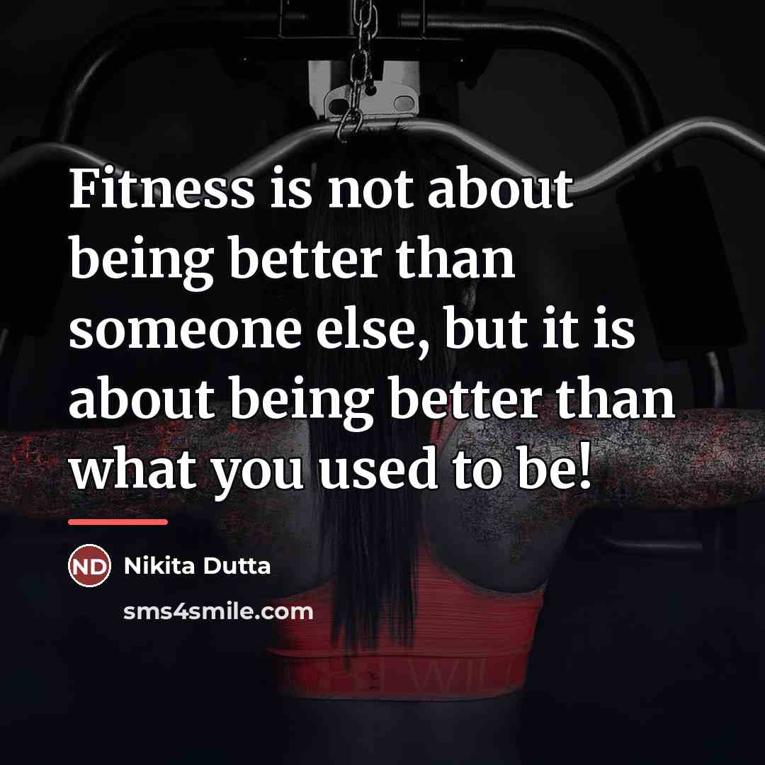 “Fitness is not about being better than someone else, but…” quote by Nikita Dutta