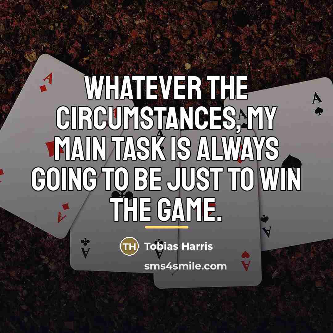 “Whatever the circumstances, my main task is always going to…” quote by Tobias Harris