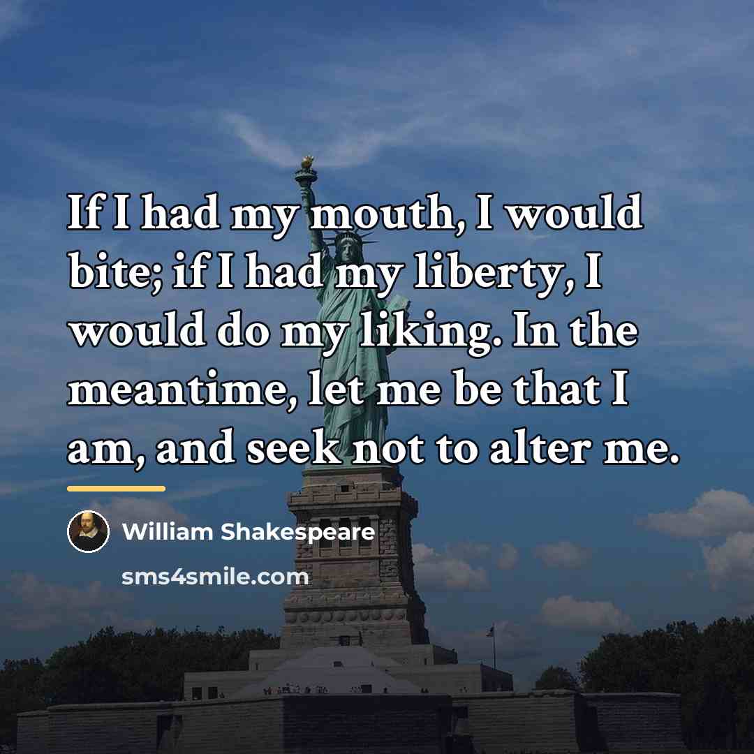 “If I had my mouth, I would bite; if I…” quote by William Shakespeare