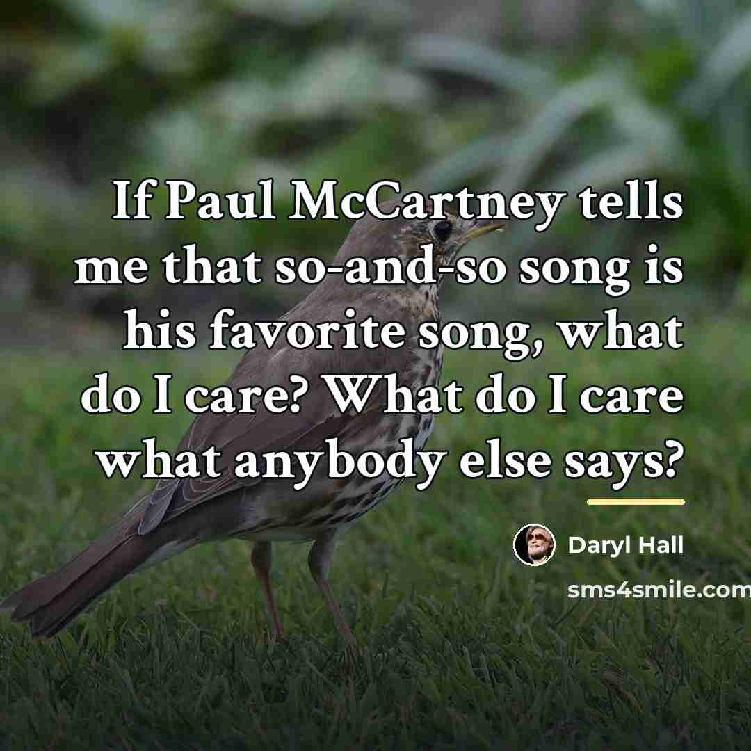 “If Paul McCartney tells me that so-and-so song is his…” quote by Daryl Hall