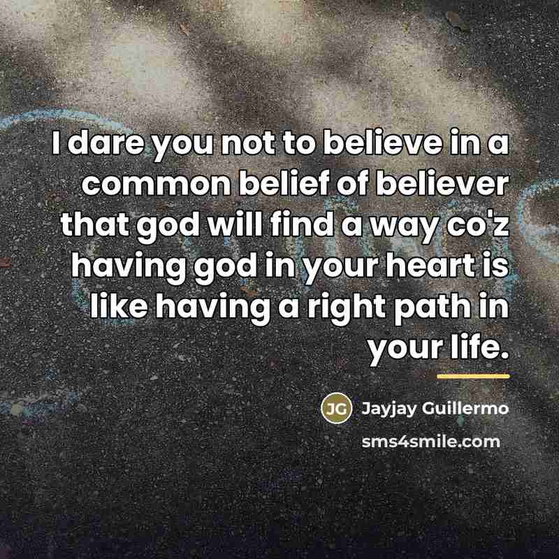“I dare you not to believe in a common belief…” quote by Jayjay Guillermo