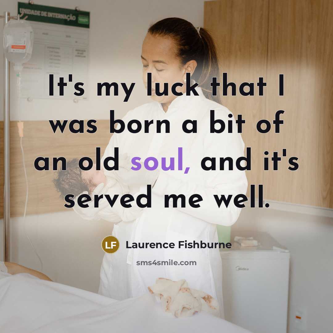 “It's my luck that I was born a bit of…” quote by Laurence Fishburne