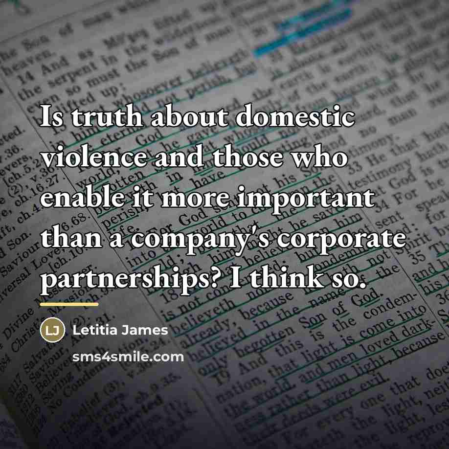 “Is truth about domestic violence and those who enable it…” quote by Letitia James