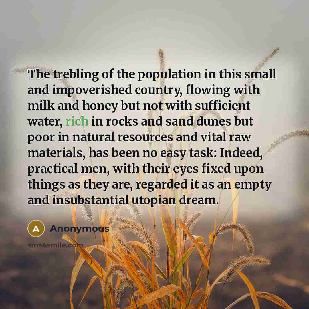 “The trebling of the population in this small and impoverished…” quote by Anonymous