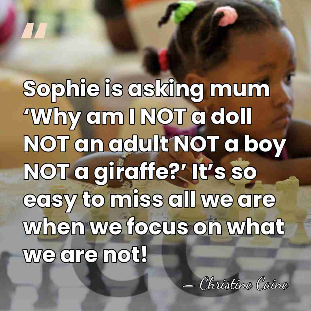 Sophie is asking mum ‘Why am I NOT a doll NOT an&hellip; - Christine Caine