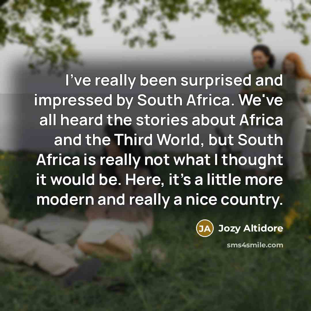 “I've really been surprised and impressed by South Africa. We've…” quote by Jozy Altidore