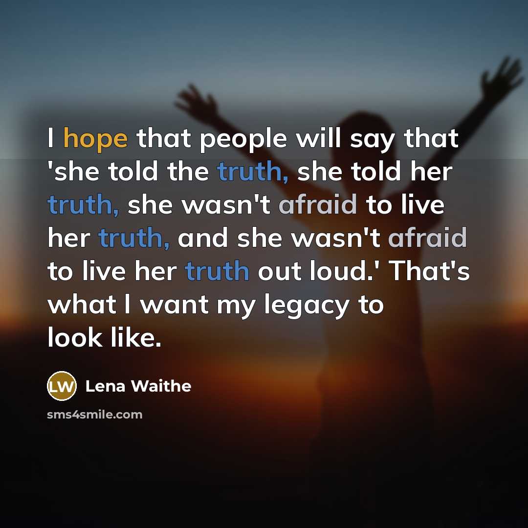 “I hope that people will say that 'she told the…” quote by Lena Waithe