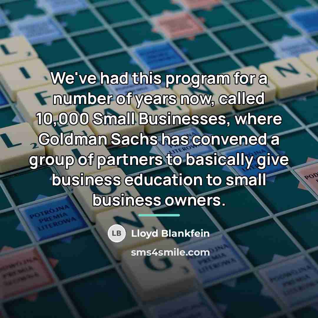 “We've had this program for a number of years now,…” quote by Lloyd Blankfein