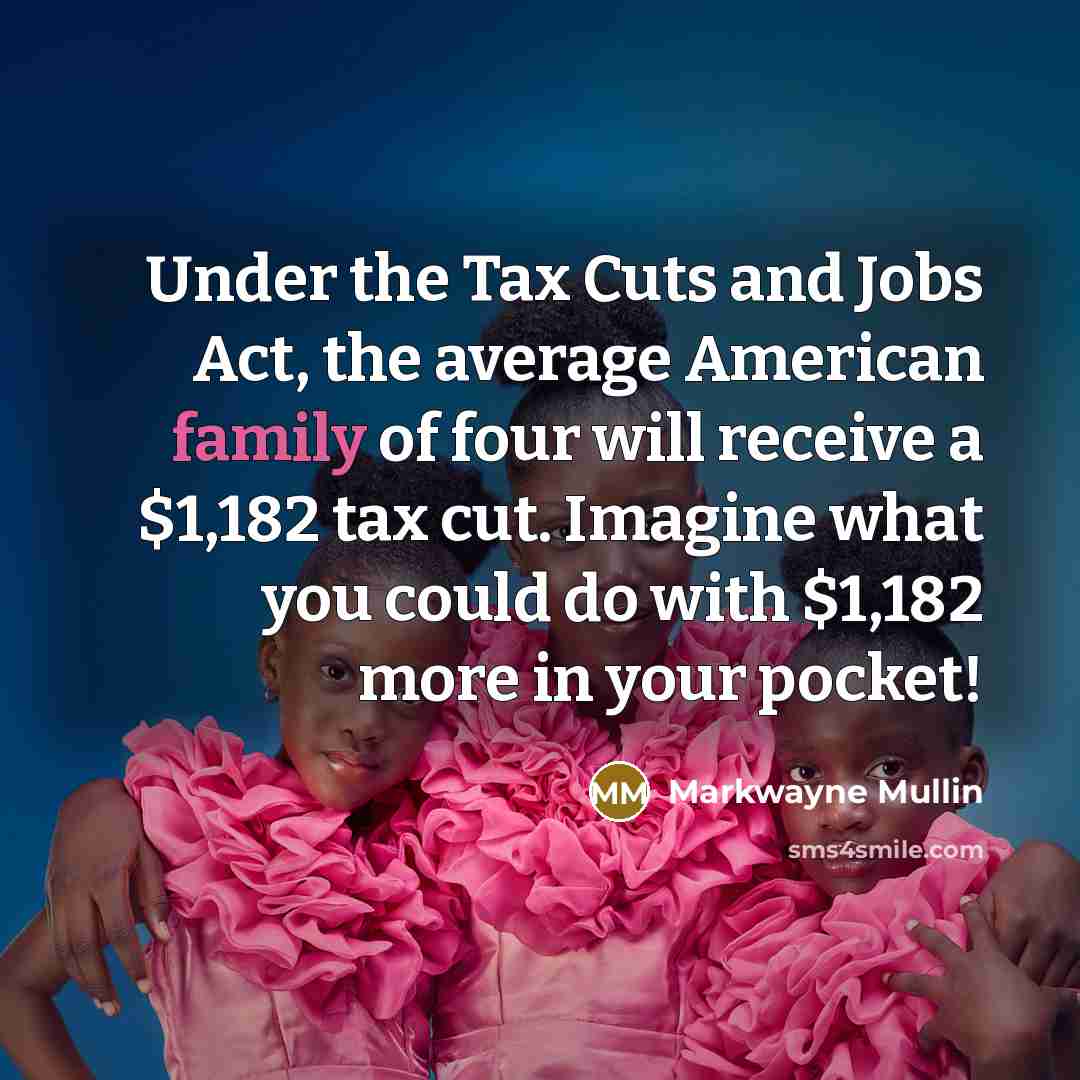 “Under the Tax Cuts and Jobs Act, the average American…” quote by Markwayne Mullin