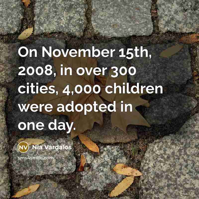 “On November 15th, 2008, in over 300 cities, 4,000 children…” quote by Nia Vardalos