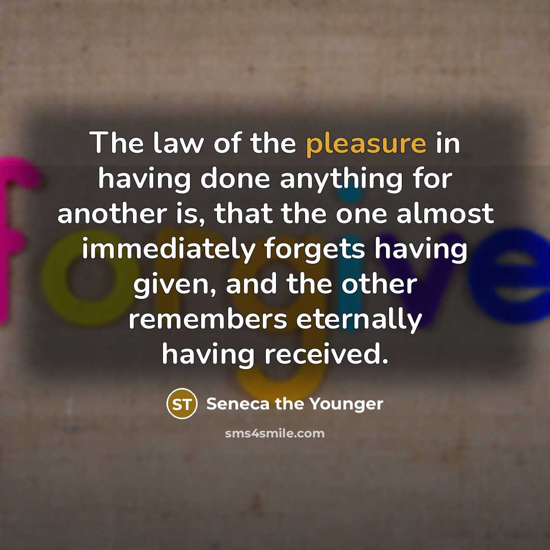 “The law of the pleasure in having done anything for…” quote by Seneca the Younger