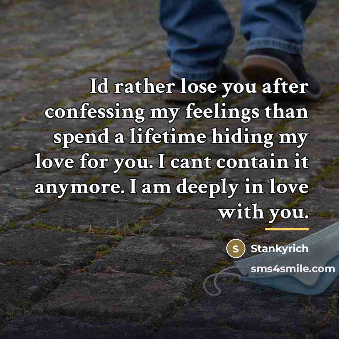 “Id rather lose you after confessing my feelings than spend…” quote by Stankyrich